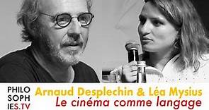 Arnaud Desplechin - Le cinéma comme langage