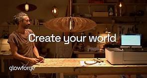 Create Your World with Glowforge | Meet the Iconic 3D Laser Printer