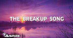 The Breakup Song (lyrics) ~ Francesca Battistelli