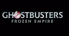 Ghostbusters: Frozen Empire Trailer