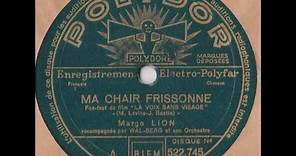 Margo Lion " Ma chair frissonne " 1933