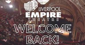 WELCOME BACK | Behind the Scenes at the Liverpool Empire Theatre Reopening