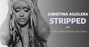 Christina Aguilera | Stripped Album 20th Anniversary Megamix