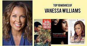 Vanessa Williams Top 10 Movies | Best 10 Movie of Vanessa Williams