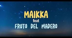 Tres Corazones - Maikka feat Fruto del Madero (Video Lyric)