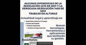 Algunas diferencias Resolución 4272/2021 y Resolución 1409 de 2012. SGSST -Podcast-