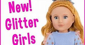 New Glitter Girls Dolls from the Makers of Our Generation Review and Unboxing