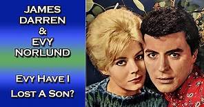 James Darren: “Evy Have I Lost A Son?” | Evy Norlund - 1962