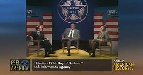 Reel America-Election 1976: Day of Decision
