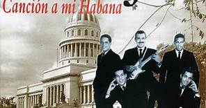 Los Zafiros - Cancion A Mi Habana