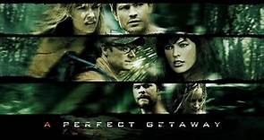 A Perfect Getaway - Una Perfetta via Di Fuga (film 2010) TRAILER ITALIANO