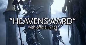 "Heavensward" with Official Lyrics | Final Fantasy XIV