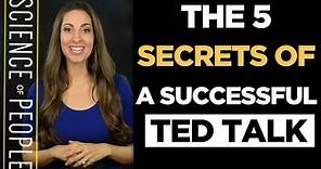 The 5 Secrets of a Successful TED Talk