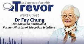 Dr Fay Chung In Conversation with Trevor