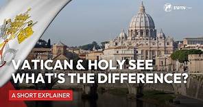 Vatican vs Holy See: What's the difference?