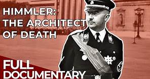 Hitler's Henchmen | Episode 1: Heinrich Himmler | Free Documentary History