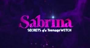 Sabrina: Secrets of the Teenage Witch - Main Title Sequence