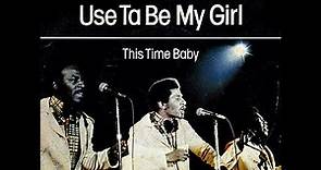 The O'Jays ~ Use Ta Be My Girl 1978 Disco Purrfection Version
