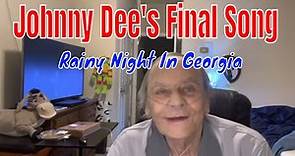 Johnny Dee's Final Song