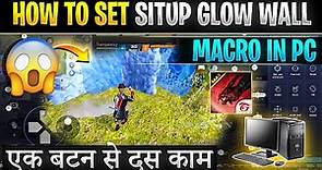 How to set Situp Glow wall MACRO SCRIPT in Free fire on PC/ LAPTOPS | glow wall MICRO SETTING in FF