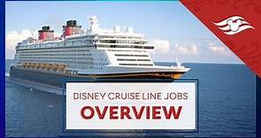 Disney Cruise Line Jobs | Overview