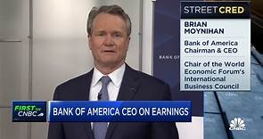Watch the full interview with Brian Moynihan, Bank of America CEO