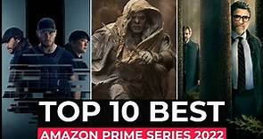 Top 10 Best Amazon Prime Series Of 2022 | Most Popular Amazon Prime Shows 2022 | Best Web Series
