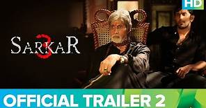 Sarkar 3 | Official Trailer 2 | Amitabh Bachchan, Jackie, Amit Sadh, Yami Gautam & Manoj
