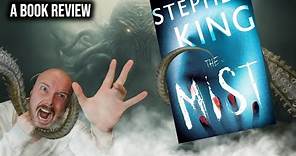 The Mist by Stephen King: (A Book Review)