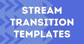 60  Stream Transitions (Free & Paid Templates) - Design Hub