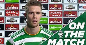 Kristoffer Ajer on the Match | Celtic 1-0 Aberdeen