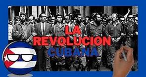 LA REVOLUCIÓN CUBANA || RESUMEN en 5 MINUTOS 🇨🇺