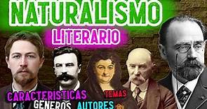 LITERATURA del NATURALISMO: Características, géneros, temas y autores
