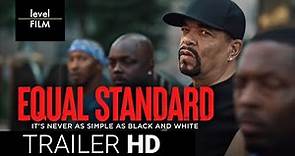 Equal Standard | Official Trailer