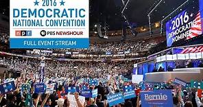 Watch the Full 2016 Democratic National Convention - Day 4