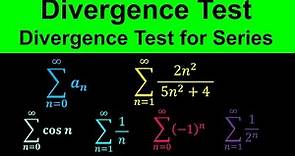 Divergence Test - Divergence Test for Series - Calculus