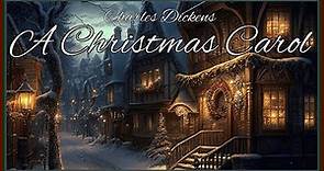 A Christmas Carol - Charles Dickens - Full Audiobook