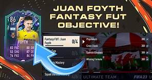 Fifa 23 | How To Complete The Fantasy FUT Juan Foyth Objective Card