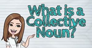 (ENGLISH) What is a Collective Noun? | #iQuestionPH