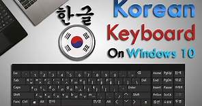 How To Enable Korean Keyboard on Windows 10