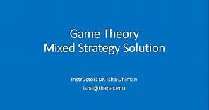 Game Theory Part -2 Mixed Strategy Solution (Graphical Technique)
