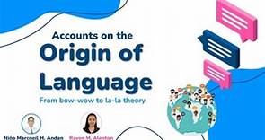 Accounts on the Origin of Language by Andan & Alenton