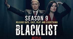 The Blacklist Season 9 : All You Need To Know (The Cine Wizard)