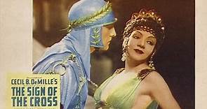 The Sign of the Cross 1932 with Claudette Colbert and Fredric March