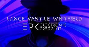 Lance Vantile Whitfield - UnBossed Album EPK