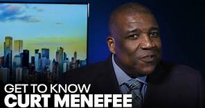 Get to know Curt Menefee