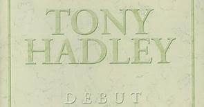 Tony Hadley - Debut