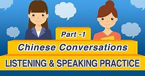 100 Daily Chinese Conversations (Part 1) - Learn Mandarin Chinese Listening & Speaking