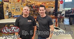 RevFast Podcast Ep 5: Simon Pagenaud