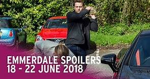 Emmerdale Spoilers: 18 - 22 June 2018